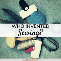 Who Invented Sewing?