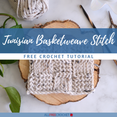How to Crochet Tunisian Basketweave Stitch