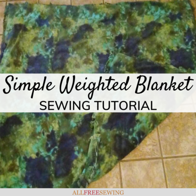 Simple DIY Weighted Blanket Tutorial