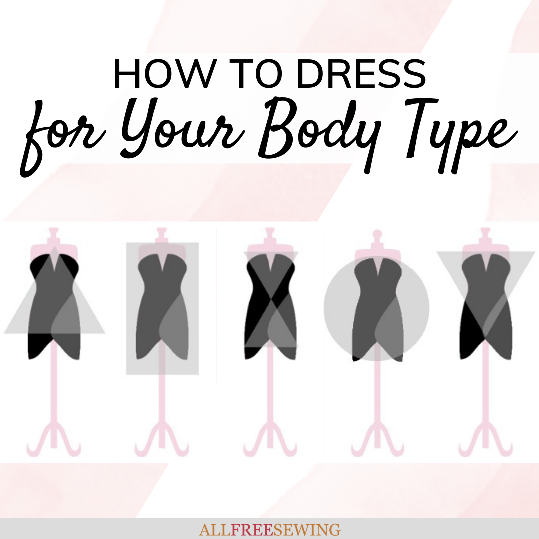 Dressing for hotsell women's body type