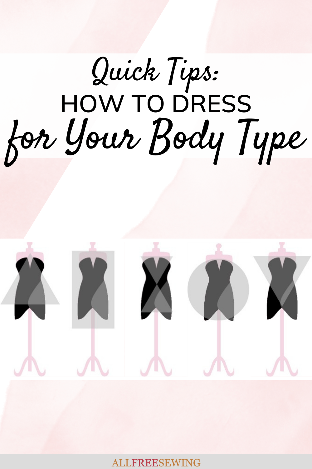 Quick Tips: How to Dress for Your Body Type