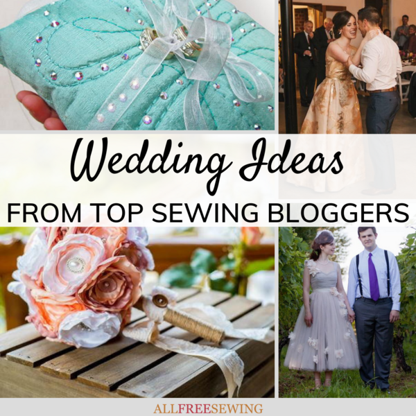 14 Wedding Ideas from Sewing Bloggers