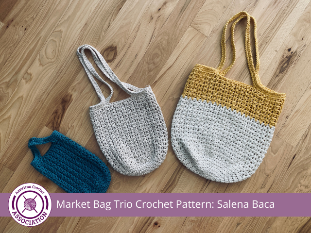 Market Bag Trio: Set Of 3 Easy Crochet Bag Patterns