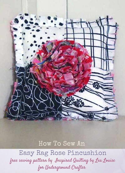 Rag Rose Pincushion By Inspired Quilting By Lea Louise