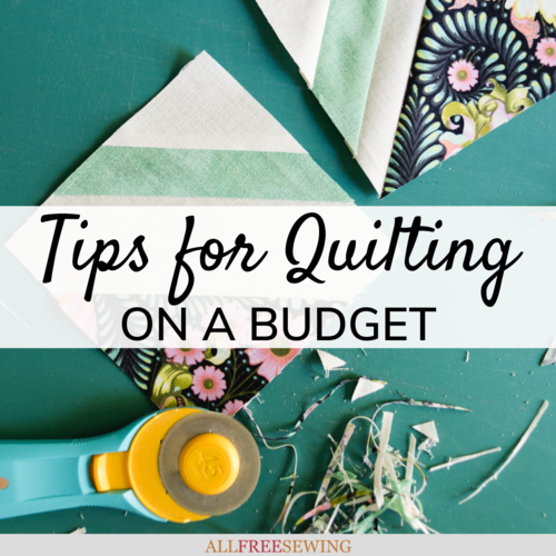Quilting on a Budget