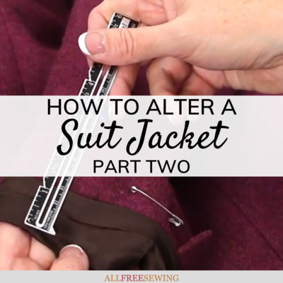 Sewing Alteration Series: How to Alter a Suit Jacket (Part 2)