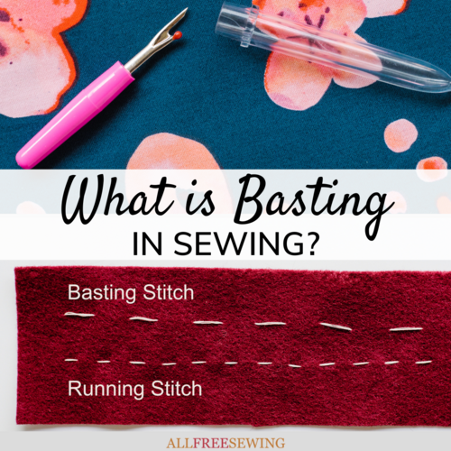 What is Basting in Sewing