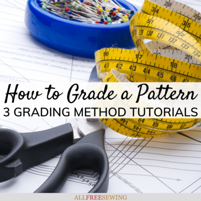 How to Grade a Pattern: 3 Simple Grading Methods