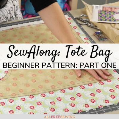 Tote Bag Pattern for Beginners: Part 1 | AllFreeSewing.com