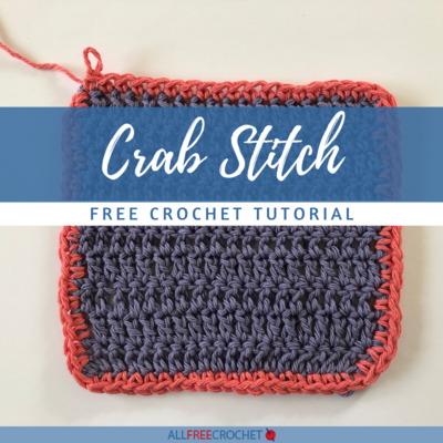 Crochet Crab Stitch Tutorial