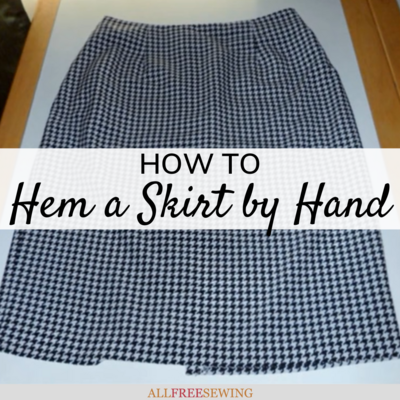 How to Hem a Skirt by Hand