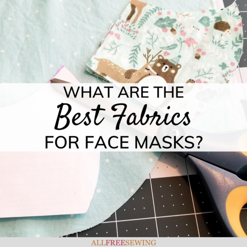 What are the Best Fabrics for Face Masks