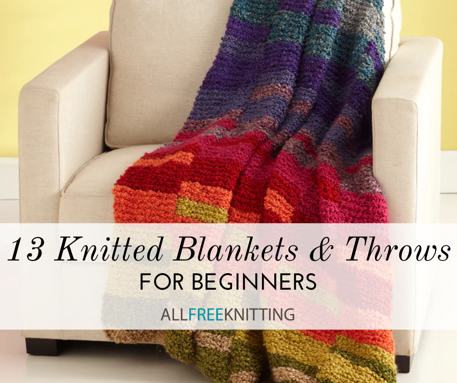 13 Knitted Blanket Patterns for Beginners | AllFreeKnitting.com 13-knitted-blanket-patterns-for-beginners-allfreeknitting-com