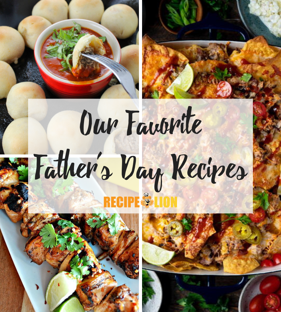 Our 8 Favorite Father's Day Recipes