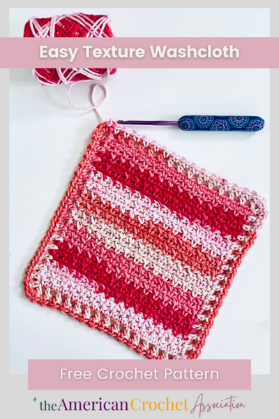 Easy Texture Washcloth: Quick & Easy Textured Stitch Pattern