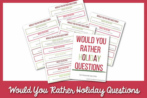 Would You Rather Holiday Questions