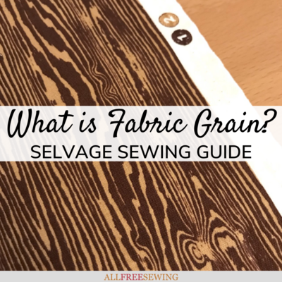 What is Fabric Grain? Sewing Guide