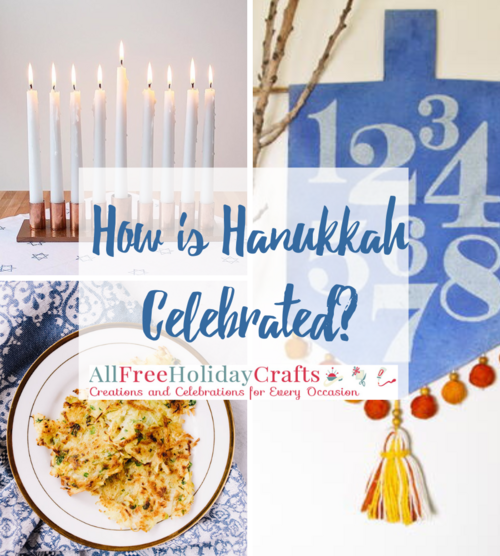 How is Hanukkah Celebrated
