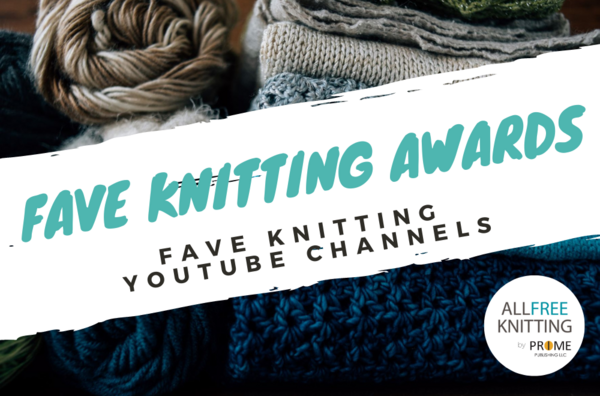 Fave Knitting YouTube Channels