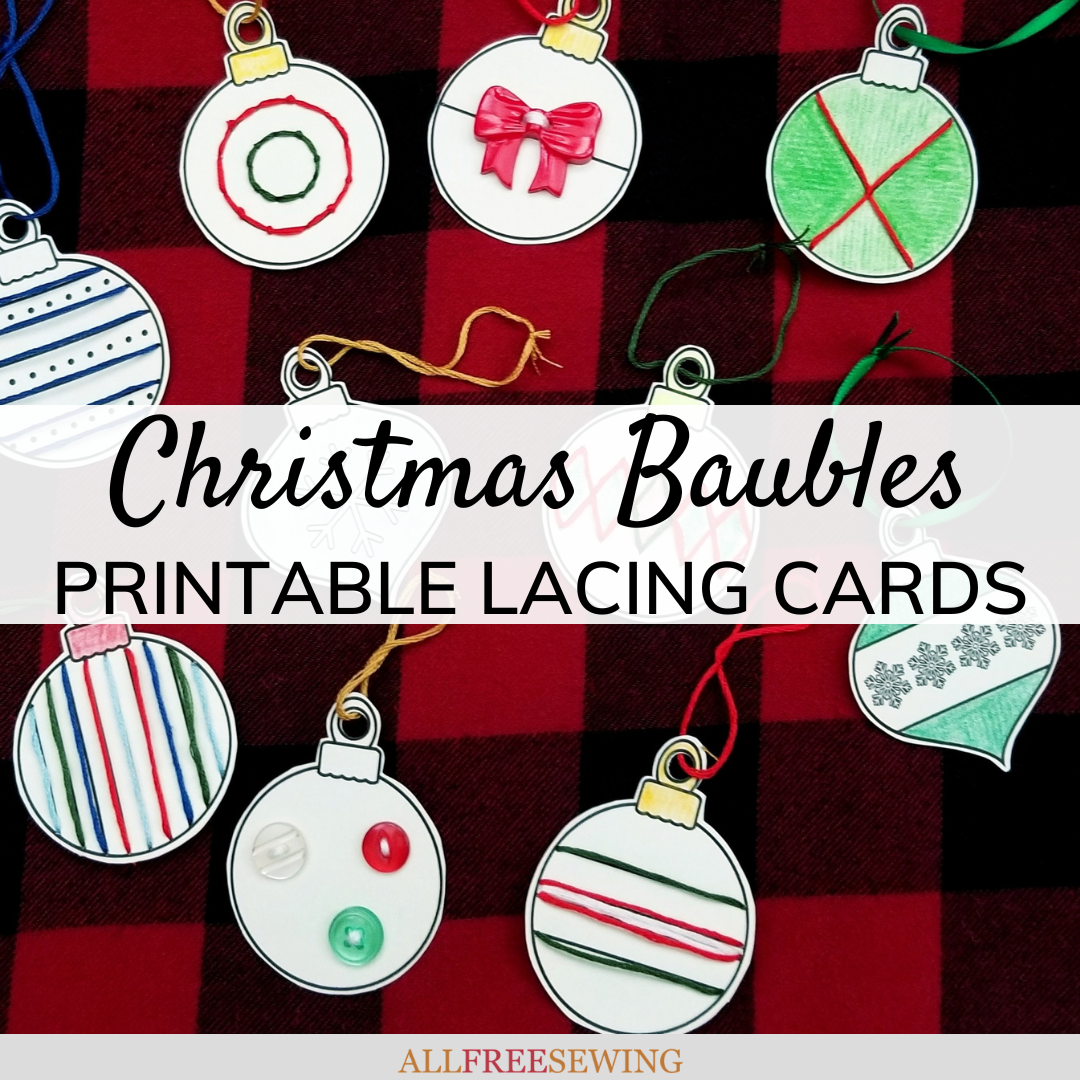Christmas Baubles Printable Lacing Card Ornaments (PDFs) | AllFreeSewing.com christmas-baubles-printable-lacing-card-ornaments-pdfs-allfreesewing-com