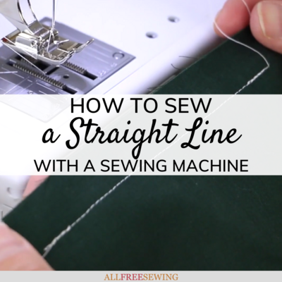 How to Sew a Straight Line With a Sewing Machine