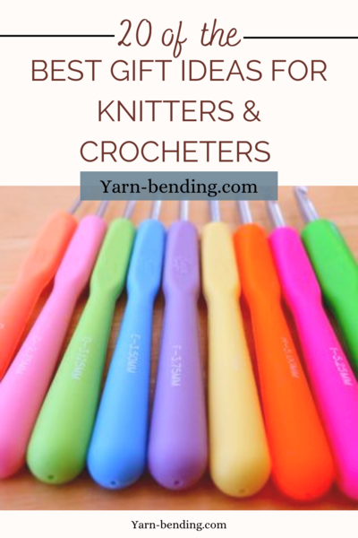 20 Of The Best Gift Ideas For Knitters & Crocheters