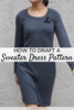 How to Draft a Sweater Dress Pattern (Sewing Tutorial) | AllFreeSewing.com