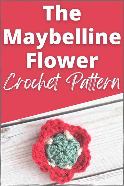 The Maybeline Flower Crochet Pattern
