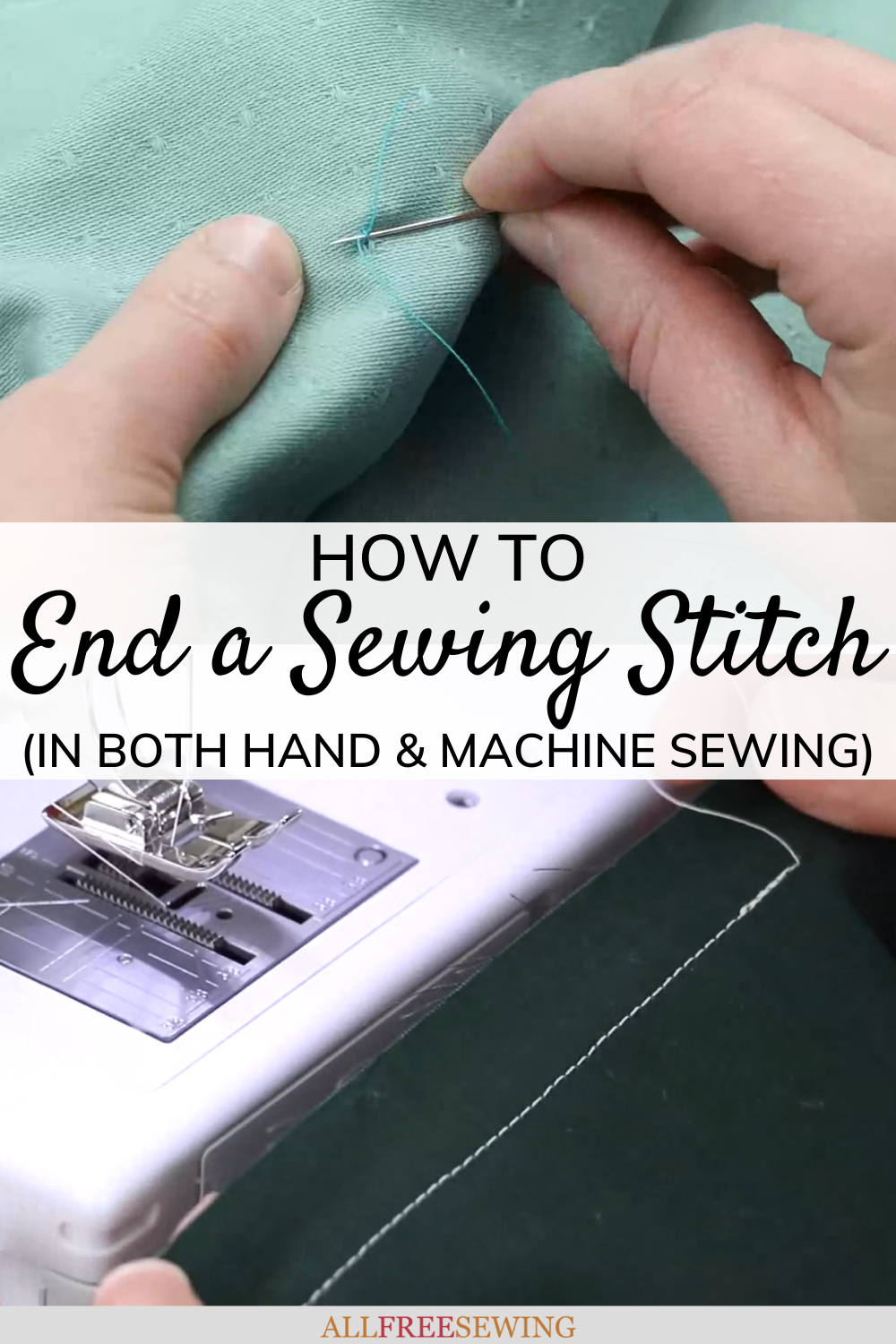How to End a Sewing Stitch (Both Hand & Machine Sewing)