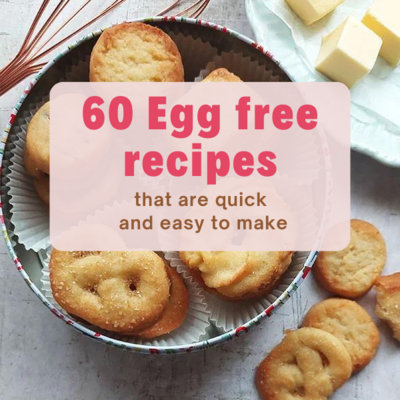 60 Egg Free Recipes That Are Quick And Easy To Make
