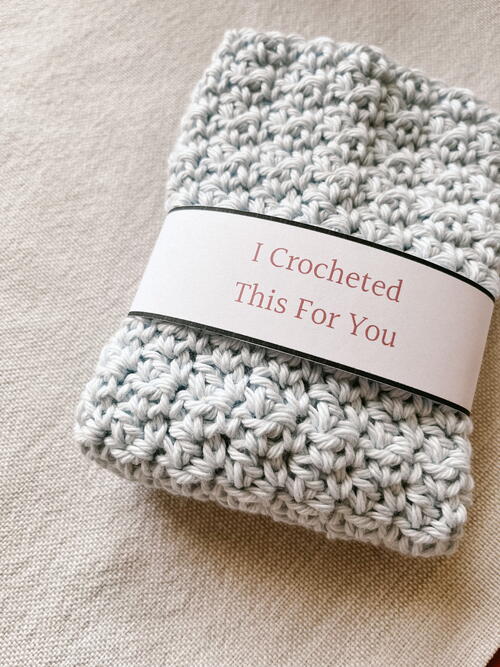 Free Printable: I Crocheted This For You, Crochet Dishcloth Wrap Label
