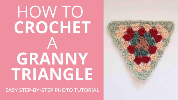 How To Crochet A Granny Triangle