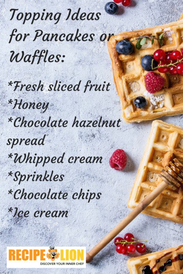 Topping Ideas for Pancakes or Waffles