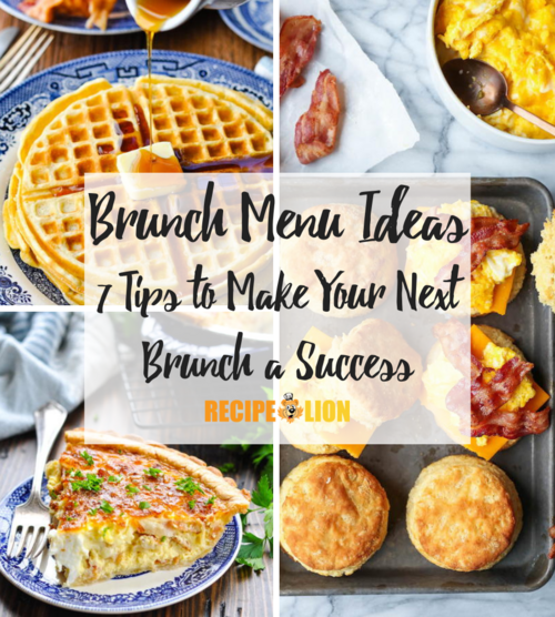 Brunch Menu Ideas 7 Tips to Make Your Next Brunch a Success