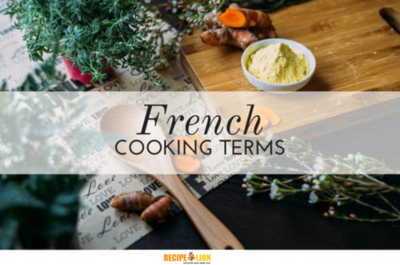 French Cooking Terms All Chefs Should Know