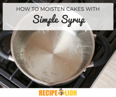 How to Moisten Cakes with Simple Syrup