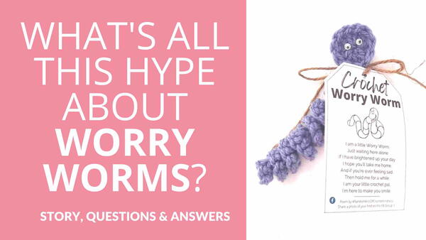 What's All This Hype About Worry Worms? Story, Questions & Answers