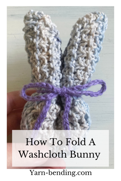 How To Fold A Washcloth Bunny 