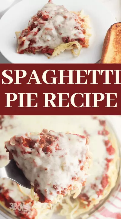 Spaghetti Pie Recipe, An Easy Weeknight Dinner