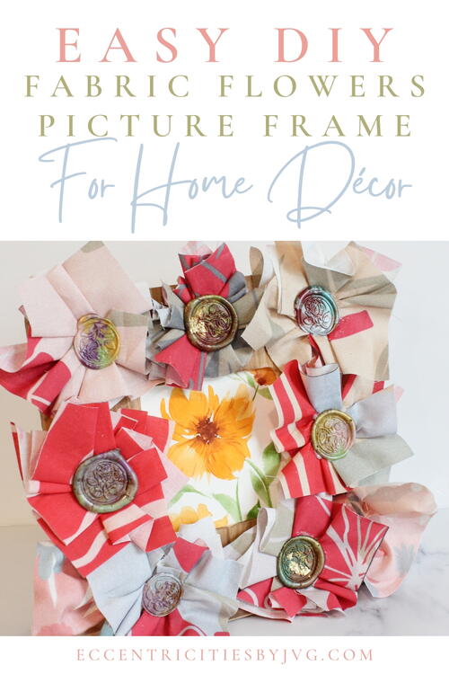 Fabric Flowers Picture Frame Diy | DIYIdeaCenter.com