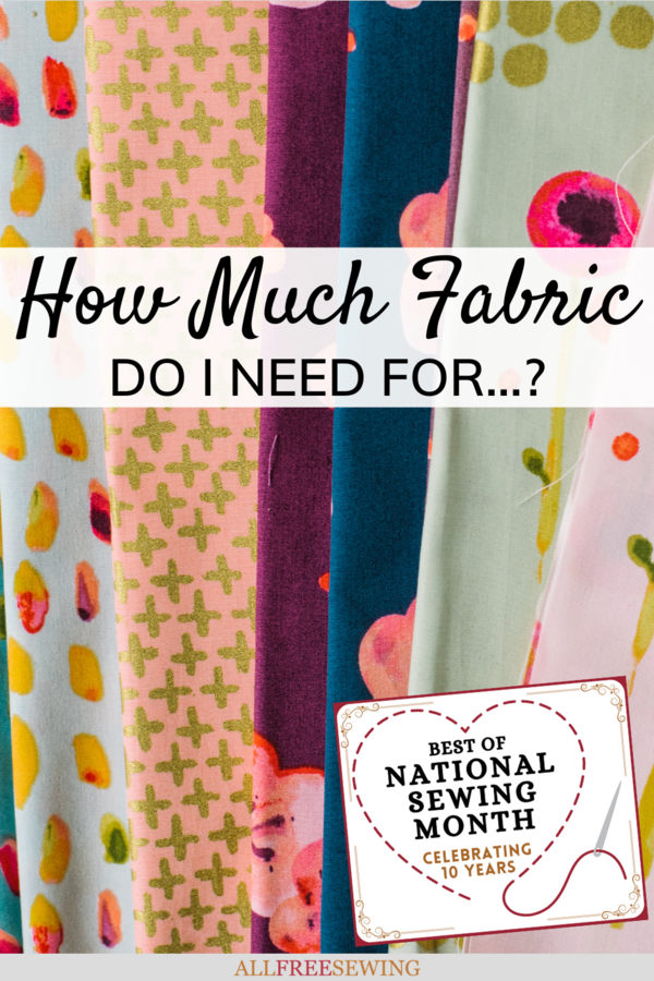 How Much Fabric Do I Need?