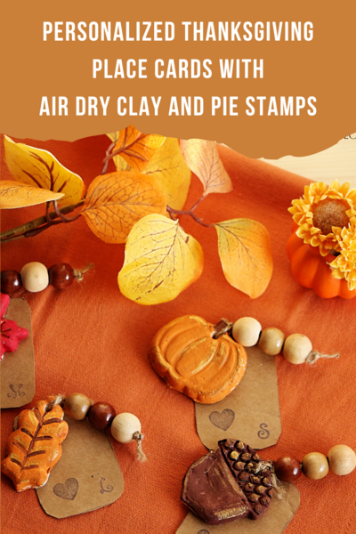Crafting Personalized Thanksgiving Place Cards With Air Dry Clay And Pie Stamps