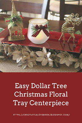 容易Dollar Tree Christmas Floral Tray Centerpiece