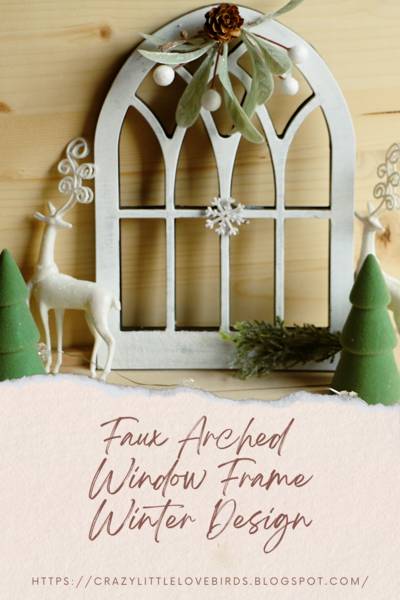 Creating A Festive Winter Design With Dollar Tree Faux Arched Window Frame