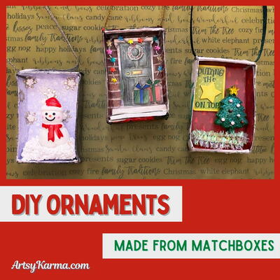 How To Make Diy Christmas Ornaments Out Of Recycled Matchboxes
