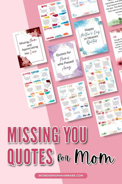 45 Heartfelt Missing You Quotes For Mom