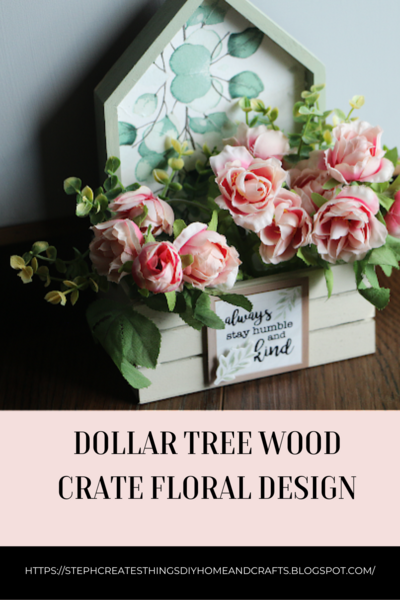 Dollar Tree Wood Crate Floral Design