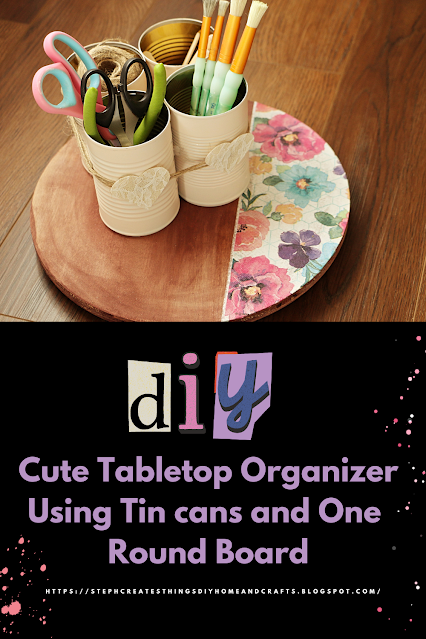 Diy Cute Tabletop Organizer Using Metal Cans