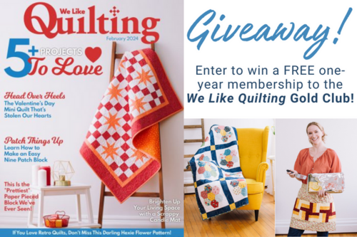 We Like Quilting Magazine Subscription Giveaway