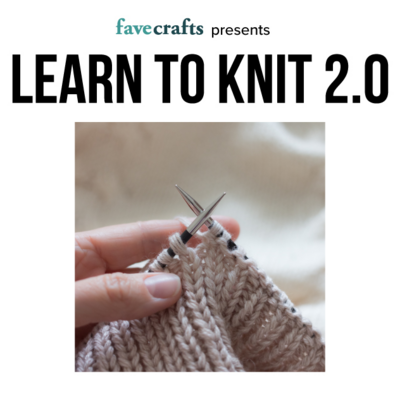 Learn to Knit 2.0 with Marly Bird